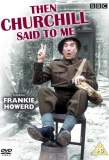 Poster for Then Churchill Said to Me
