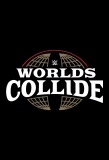Poster for WWE Worlds Collide