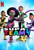 Poster for Supa Team 4