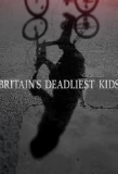 Poster for Britain's Deadliest Kids