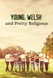 Poster for Young, Welsh and Pretty Religious