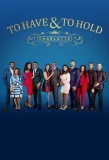Poster for To Have & To Hold: Charlotte
