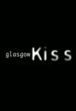 Poster for Glasgow Kiss