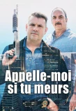 Poster for Appelle-moi si tu meurs