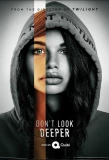 Poster for Don't Look Deeper