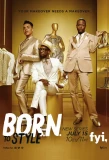 Poster for B.O.R.N. to Style