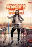 Poster for Angry Mom