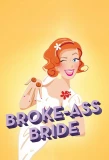 Poster for Broke-Ass Bride