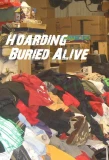 Poster for Hoarding: Buried Alive