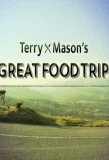 Poster for Terry and Mason's Great Food Trip