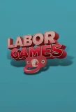 Poster for Labor Games