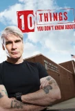 Poster for 10 Things You Don't Know About