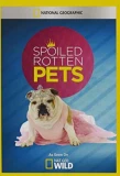 Poster for Spoiled Rotten Pets