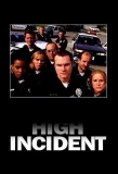 Poster for High Incident