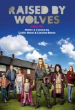 Poster for Raised by Wolves