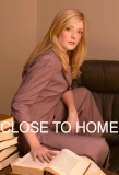 Poster for Close to Home