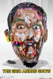 Poster for The Eric Andre Show