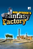 Poster for Rob Dyrdek's Fantasy Factory