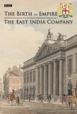 Poster for The Birth of Empire: The East India Company
