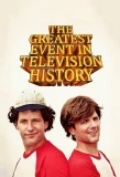 Poster for The Greatest Event in Television History