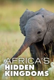 Poster for Africa's Hidden Kingdoms