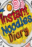 Poster for Instant Noodles Diary