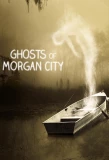 Poster for Ghosts of Morgan City