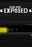 Poster for Dark Web Exposed
