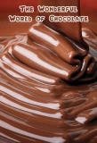 Poster for The Wonderful World of Chocolate