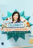 Poster for Kirstie's Celebrity Craft Masters