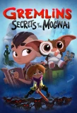 Poster for Gremlins: Secrets of the Mogwai