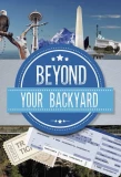 Poster for Beyond Your Backyard