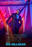 Poster for The Lateish Show with Mo Gilligan