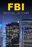 Poster for FBI: Critical Incident