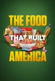 Poster for The Food That Built America