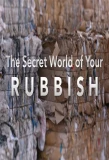Poster for The Secret World of Your Rubbish