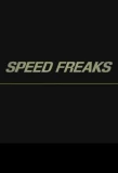 Poster for Speed Freaks