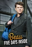 Poster for Beau Five Days Inside