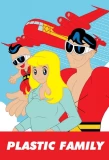 Poster for Plastic Family