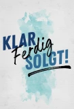 Poster for Klar, ferdig, solgt!