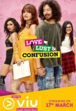 Poster for Love, Lust & Confusion