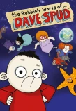 Poster for The Rubbish World of Dave Spud