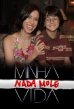 Poster for Minha Nada Mole Vida