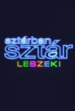 Poster for Sztárban sztár leszek!