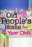 Poster for Old People's Home for 4 Year Olds
