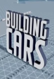 Poster for Building Cars: Secrets of the Assembly Line