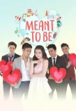Poster for Meant to Be