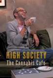 Poster for High Society: Cannabis Cafe