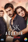Poster for Aşk Ağlatır