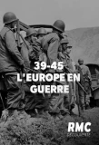 Poster for 39-45 : l'Europe en guerre